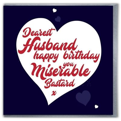 Funny Card - Husband Miserable Bastard
