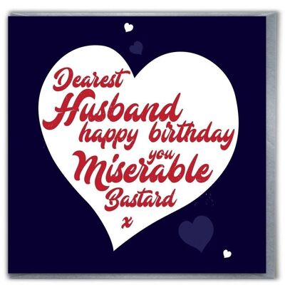 Funny Card - Husband Miserable Bastard