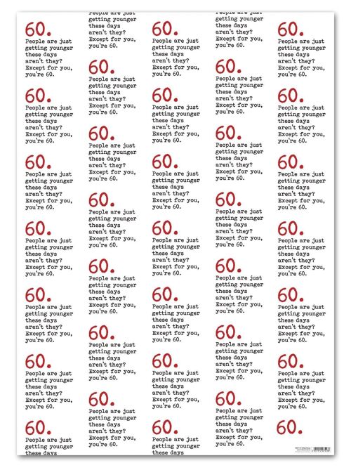 Funny 60th Gift Wrap - 60 Getting Younger**Pack of 2 Sheets Folded**