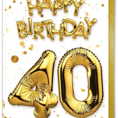 Age 40 Balloon Gold White - 40th Birthday Card