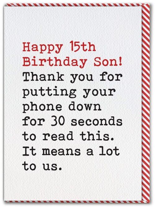 Funny 15th Birthday Card For Son - Phone Down