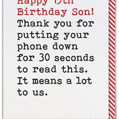 Funny 15th Birthday Card For Son - Phone Down