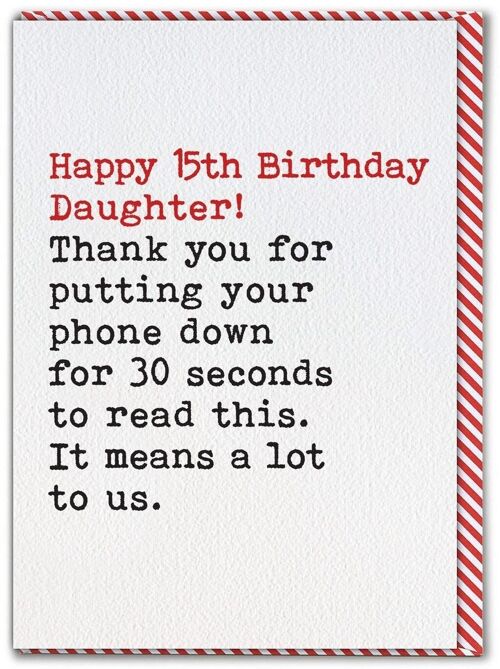 Funny 15th Birthday Card For Daughter - Phone Down