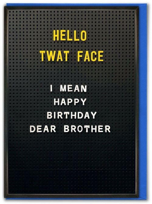 Funny Brother Card - Twat Face Birthday Brother