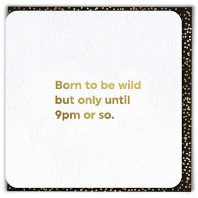 Biglietto di compleanno divertente Born To Be Wild