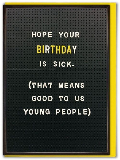 Sick Birthday Funny Birthday Card
