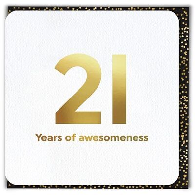 21 Jahre Awesomeness 21. Geburtstagskarte