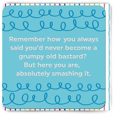 Funny Birthday Card - Grumpy Bastard
