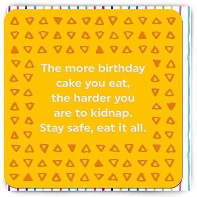 Biglietto di auguri di compleanno divertente: stai al sicuro, mangia la torta