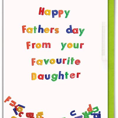 Funny Fathers Day Card - Favourite Daughter Greetings Card