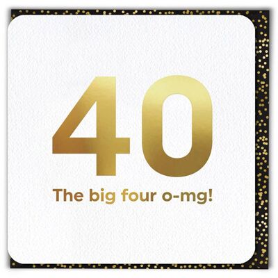 Tarjeta de cumpleaños número 40 de Big Four OMG