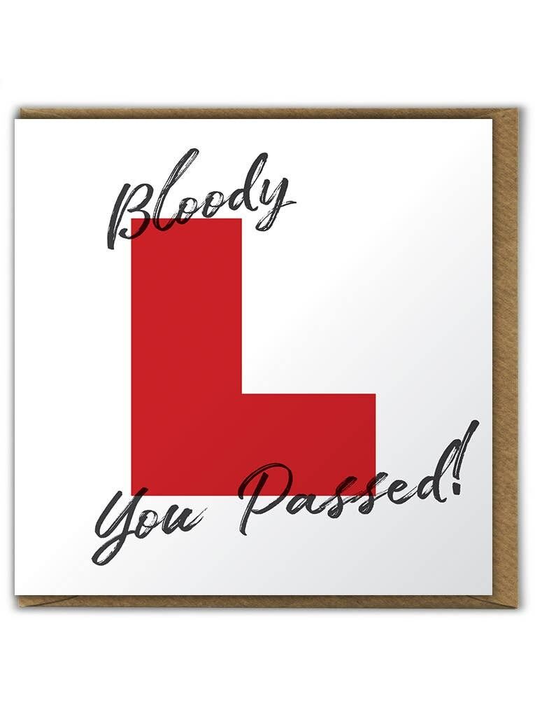 Bloody L You Passed Funny Driving Test Card