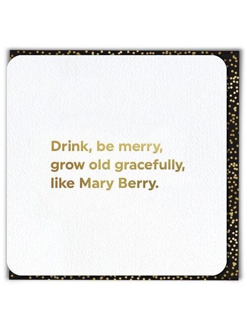 Drink Be Merry Funny Birthday Card