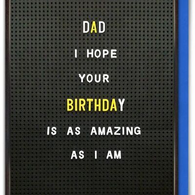 Dad Amazing As I Am Funny Dad Card