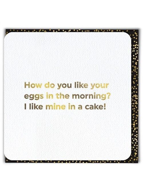 Eggs In The Morning Funny Birthday Card