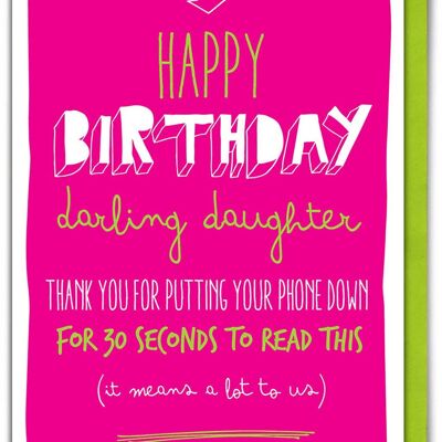 Funny Daughter Birthday Card - Phone Down Funny Greetings Card By Brainbox Candy
