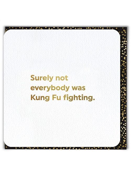 Kung Fu Fighting Funny Birthday Card