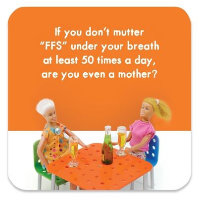 Funny Coaster - Mutter FFS