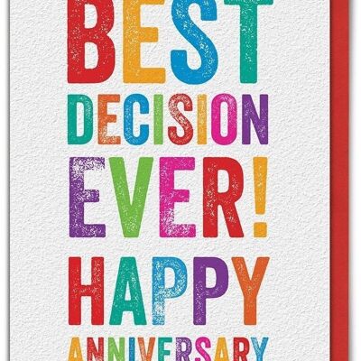 Best Decision Ever Anniversary Card