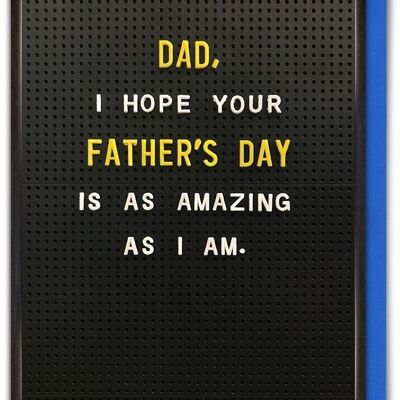 Amazing As I Am Fathers Day Funny Father's Day Card