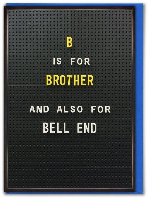 B Is For Brother Funny Brother Card