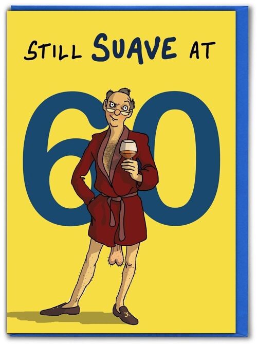 Suave at 60 - Funny 60th Birthday Card