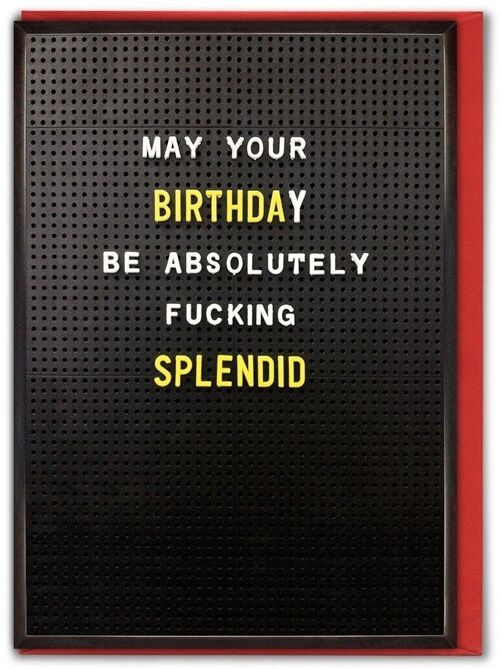 F@cking Splendid Rude Birthday Card