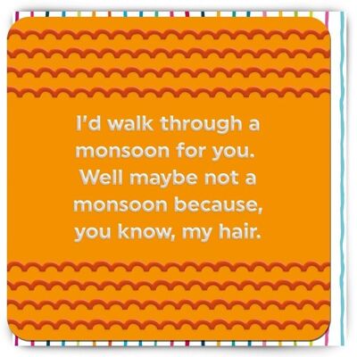 Funny Birthday Card - Monsoon Hair