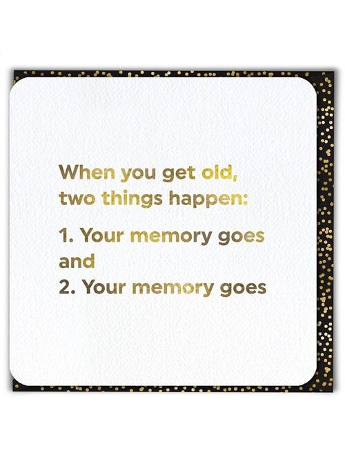 Get Old Two Things Funny Birthday Card
