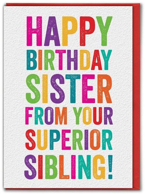 Sister Superior Sibling Funny Sister Card