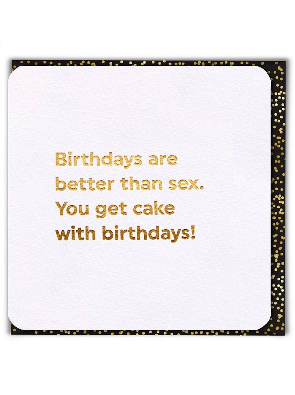 Biglietto di compleanno divertente per compleanni meglio del sesso