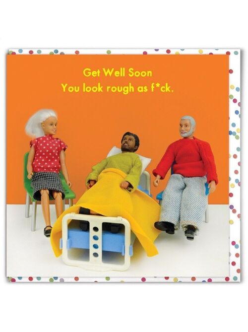 Funny Card - Get Well Soon