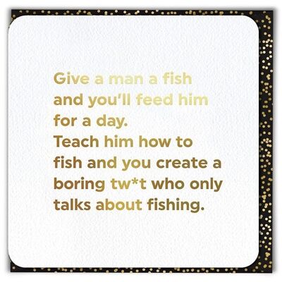 Give A Man A Fish Funny Birthday Card