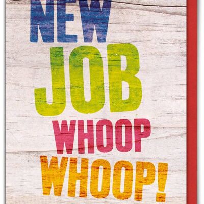 New Job Whoop Whoop Tarjeta de nuevo trabajo divertida