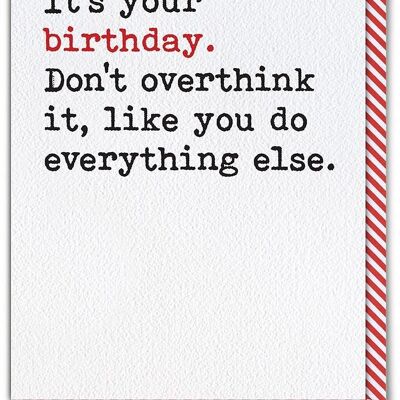 Overthink Funny Birthday Card