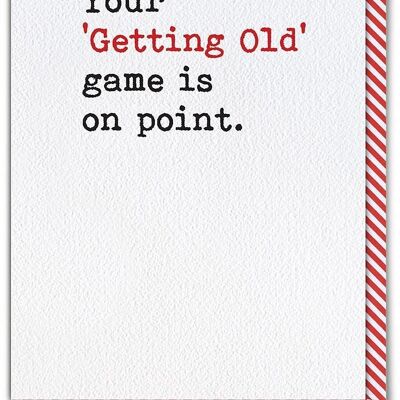 Getting Old Game Funny Birthday Card