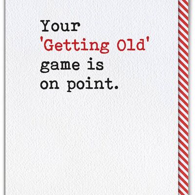 Getting Old Game Funny Birthday Card