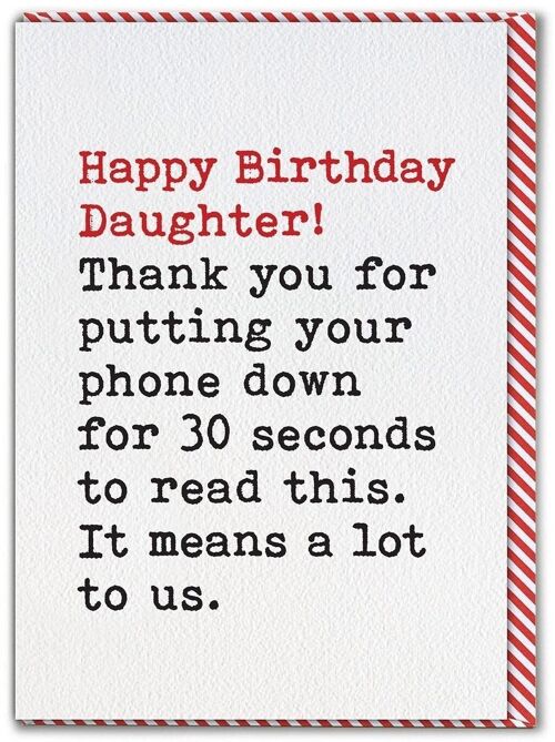 Daughter Phone Down Birthday Card by Brainbox Candy