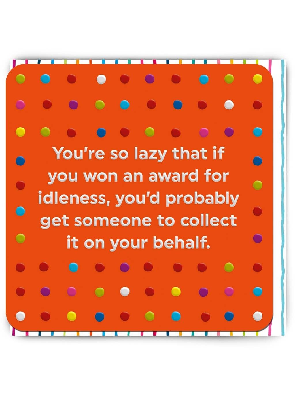 Scheda di compleanno divertente - Premio pigro