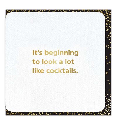 Funny Birthday Card - Beginning To Look Like Cocktails