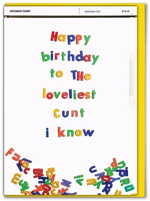 Loveliest Cunt Greeting Card Rude Birthday Card