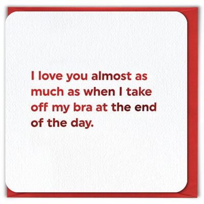 Bra Off-VALENTINES CARD