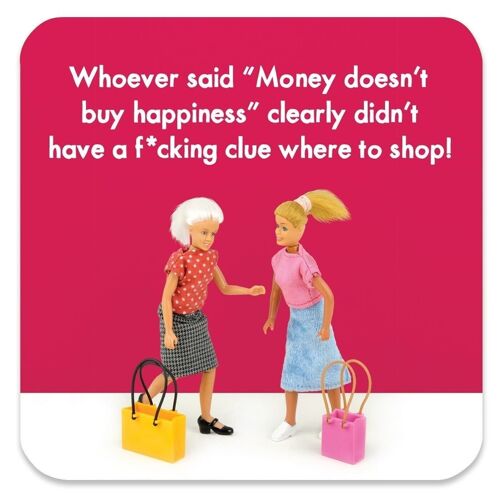 Funny Coaster - Money doesn't buy happiness