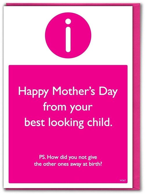 Best Looking Child Funny Mother's Day Card