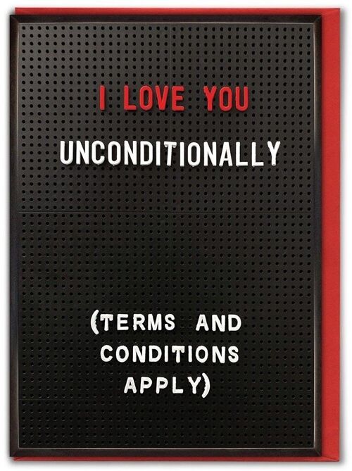 Love You Unconditionally Funny Valentines Card