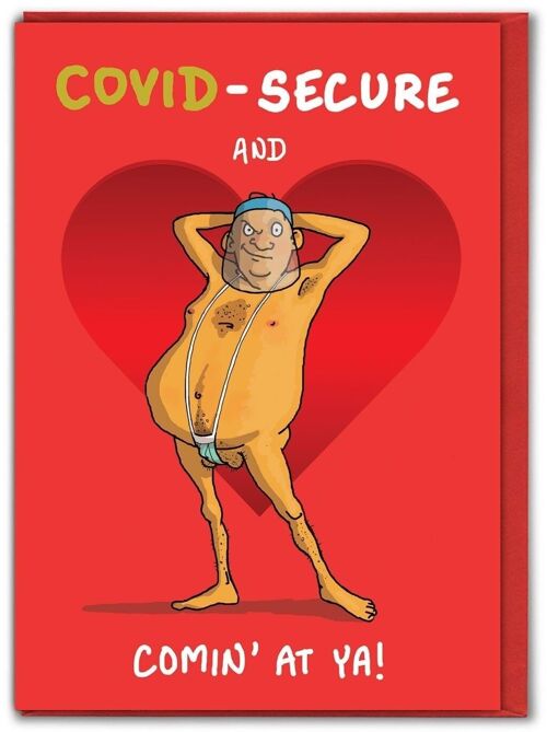 Covid Secure Comin At Ya Funny Valentines Card