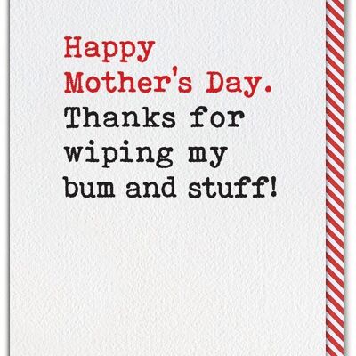 Funny Mother's Day Card - Thanks For Wiping My Bum