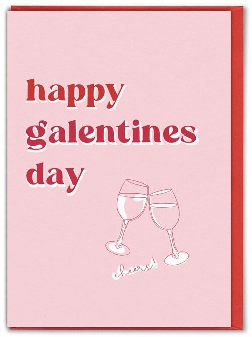 Galentines Glasses Cheers - Valentines Card