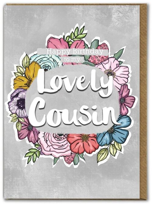 Lovely Cousin Card - Floral Cousin Greeting Card