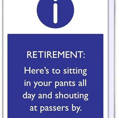 Sit In Pants Funny Retirement LARGE Card